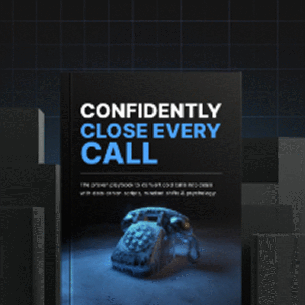 Confidently Close Every Call – Bundle